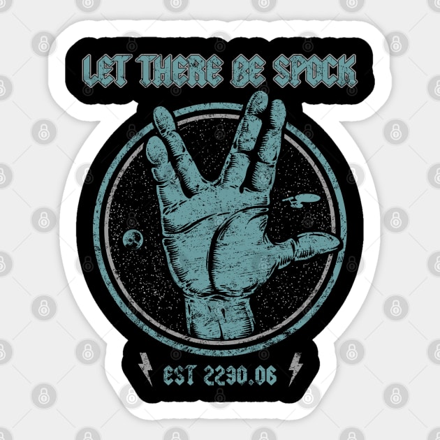 "LET THERE BE SPOCK" Sticker by joeyjamesartworx